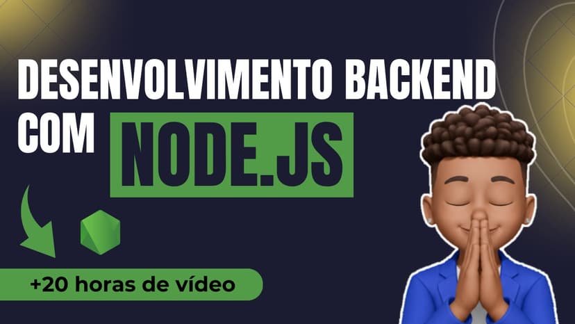 DESENVOLVIMENTO BACKEND COM NODE.JS
