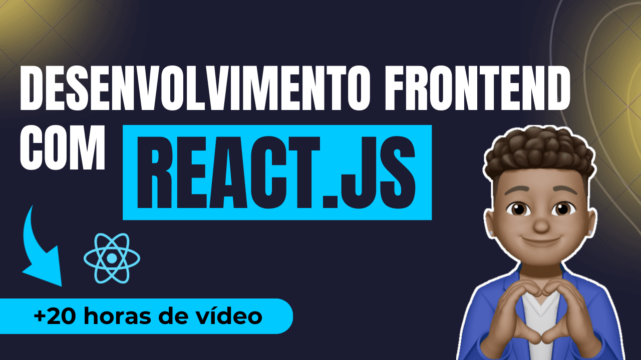 Desenvolvimento Frontend com React.js